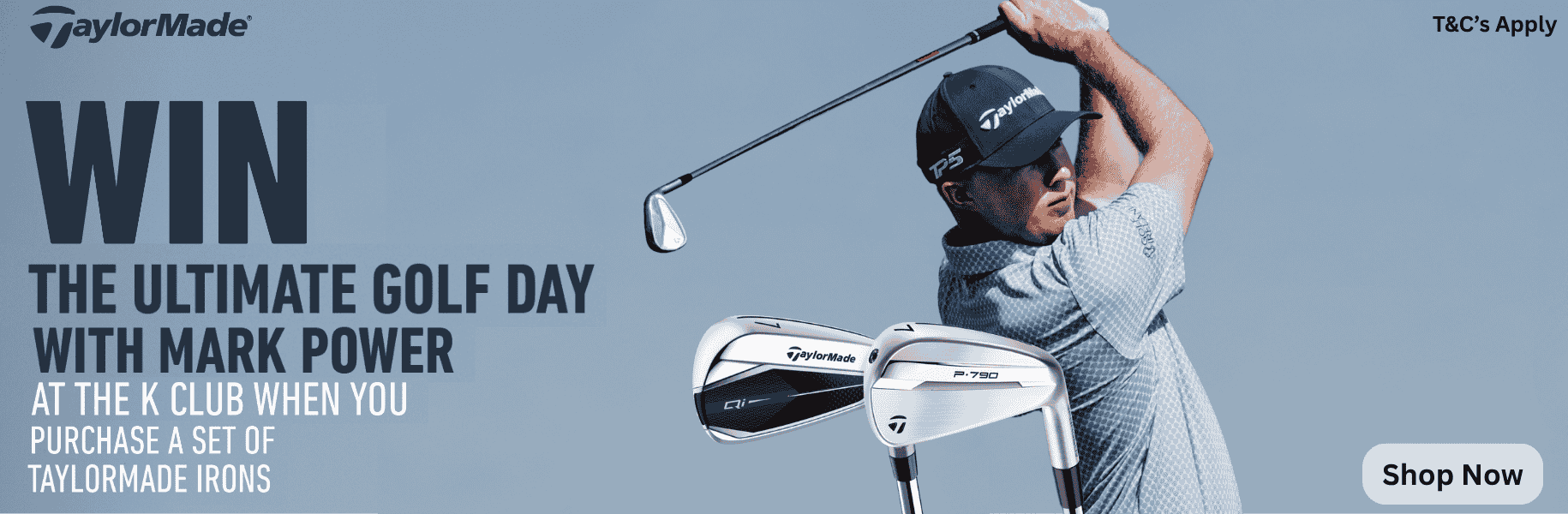 Taylormade Iron Promotion